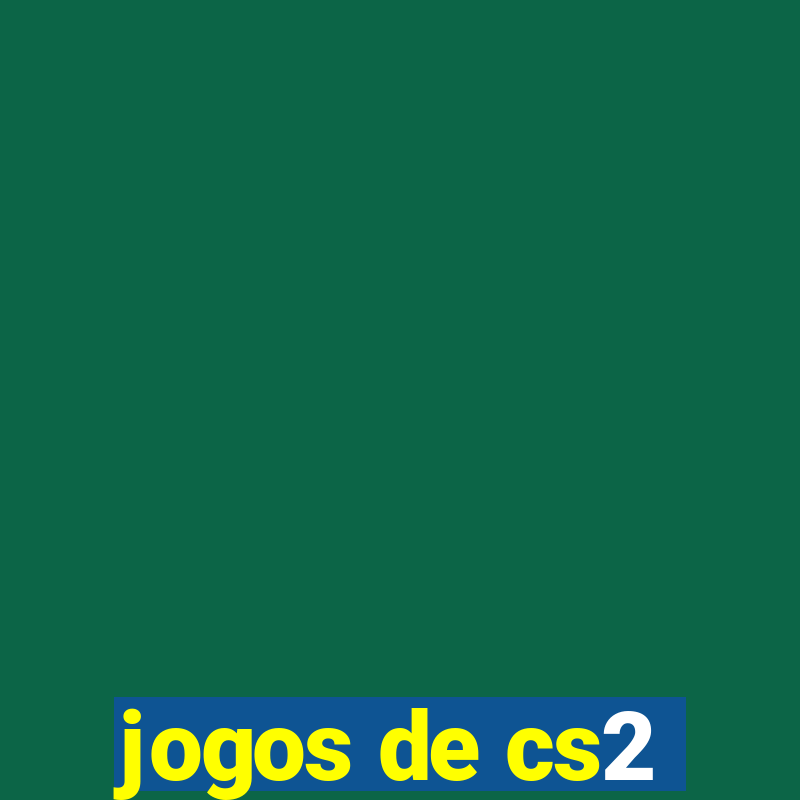 jogos de cs2